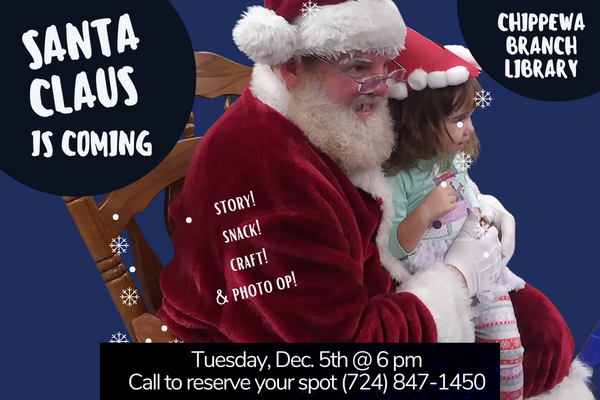SANTA CLAUS is coming Tuesday, Dec. 5th 6:00 pm Call to reserve your spot! (724) 847-1450 SANTA CLAUS is coming Tuesday, Dec. 5th 6:00 pm Call to reserve your spot! (724) 847-1450